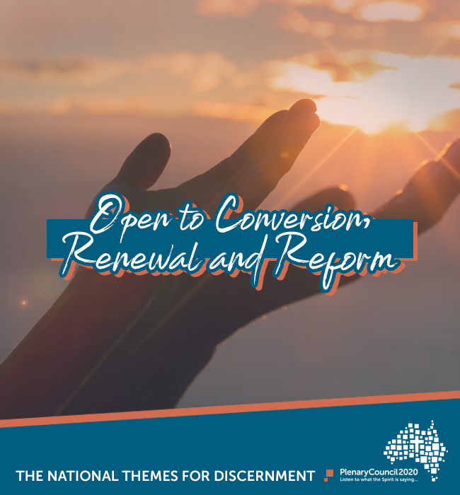 Open to Conversion, Renewal and Reform