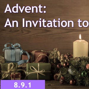 8.9.1 Advent An Invitation to Prepare
